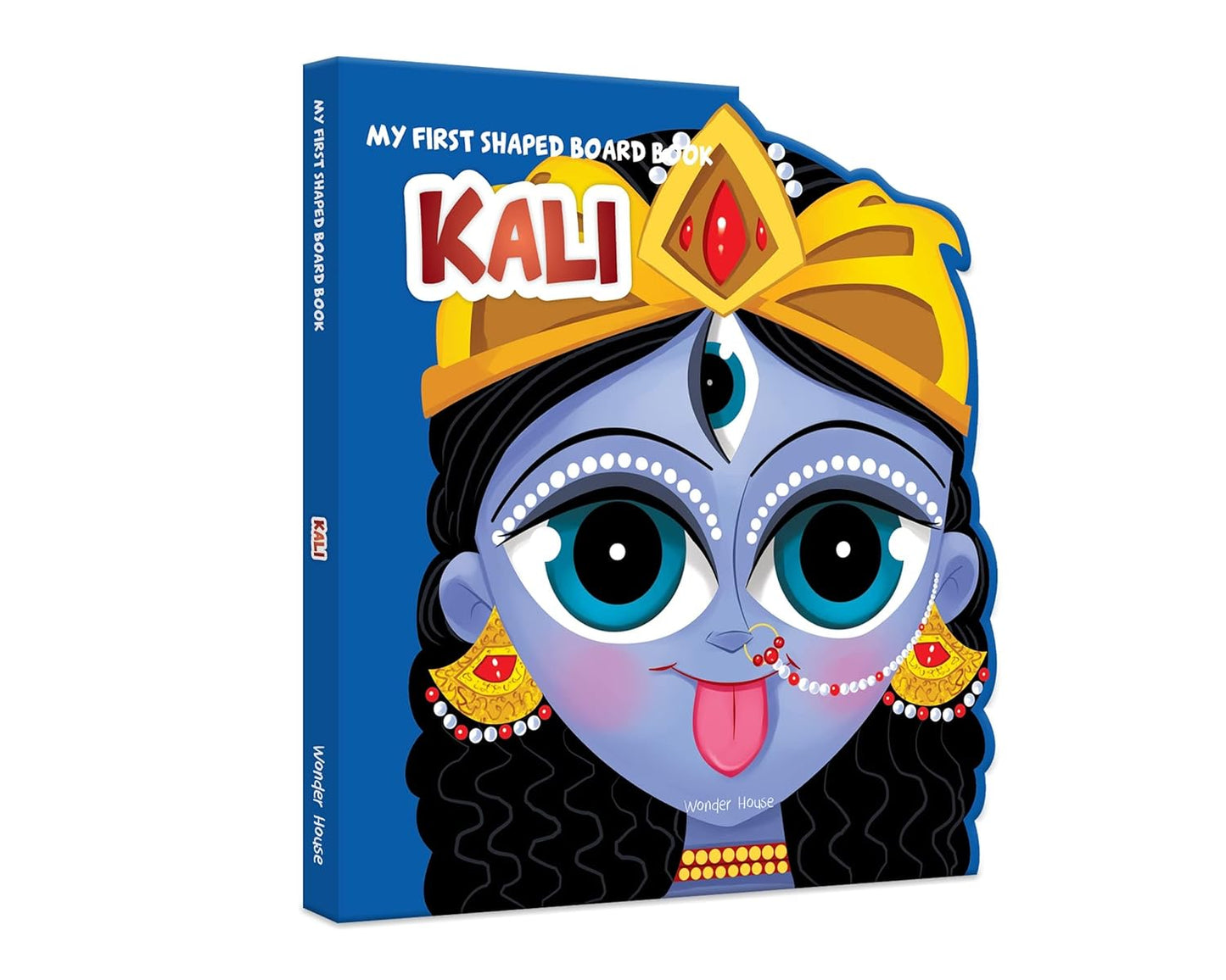 My First Shaped Board Book: Illustrated Kali Hindu Mythology Picture Book For Kids Age 2+ (Indian Gods and Goddesses) by Wonder House Books [Board Book] - versoz.com