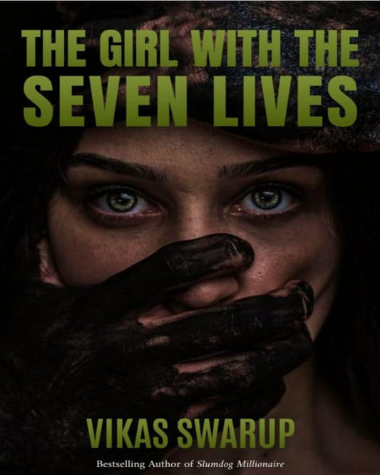 The girl with the seven lives by Vikas Swarup [Paperback] - versoz.com