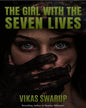 The girl with the seven lives by Vikas Swarup [Paperback] - versoz.com