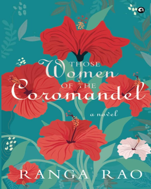 Those Women of the Coromandel: A Novel by Ranga Rao [Hardcover] - versoz.com
