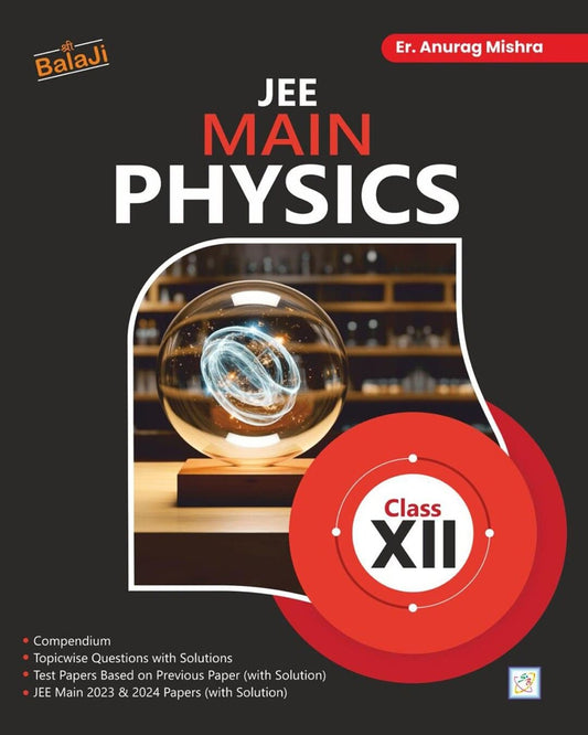 jee-main-physics-12-anurag-mishra-shri-balaji-publications