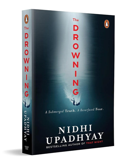 The Drowning: A Buried Truth. A Resurfaced Fear by Nidhi Upadhyay [Paperback] - versoz.com