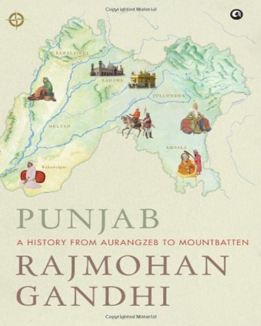 Punjab : A History from Aurangzeb to Mountbatten by Rajmohan Gandhi [Hardcover] - versoz.com