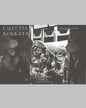 Calcutta : Kolkata by Raghu Rai [Collectors Edition]