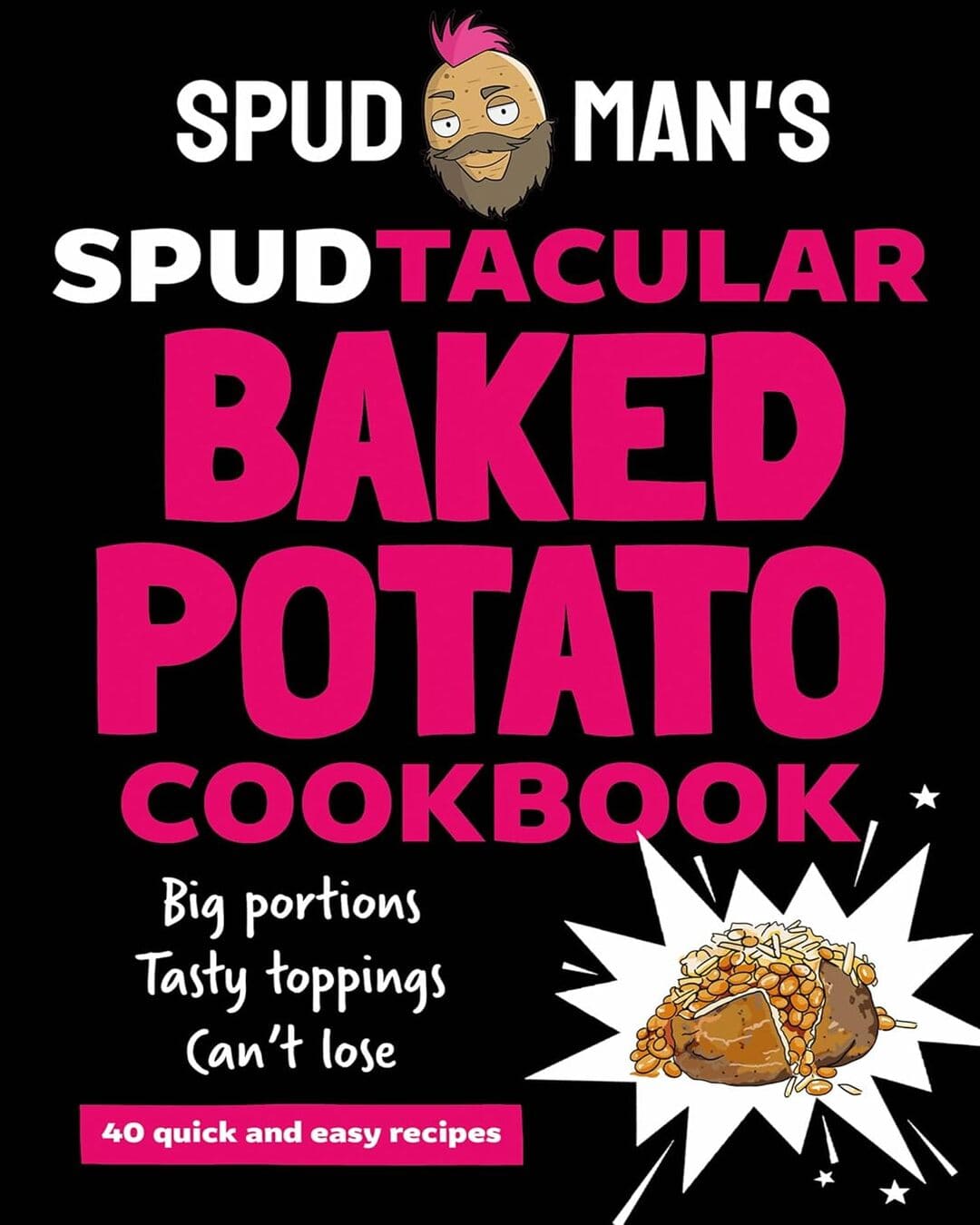 SPUD MANS SPUDTACULAR BAKED POTATO COOKBOOK by Spud Man [Hardcover] - versoz.com