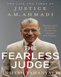 The Fearless Judge : The Life and Times of Justice A.M. Ahmadi by Insiyah Vahanvaty [Hardcover] - versoz.com