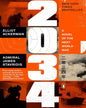 2034 : A Novel of the Next World War by Elliot Ackerman, Admiral James Stavridis [Paperback] - versoz.com