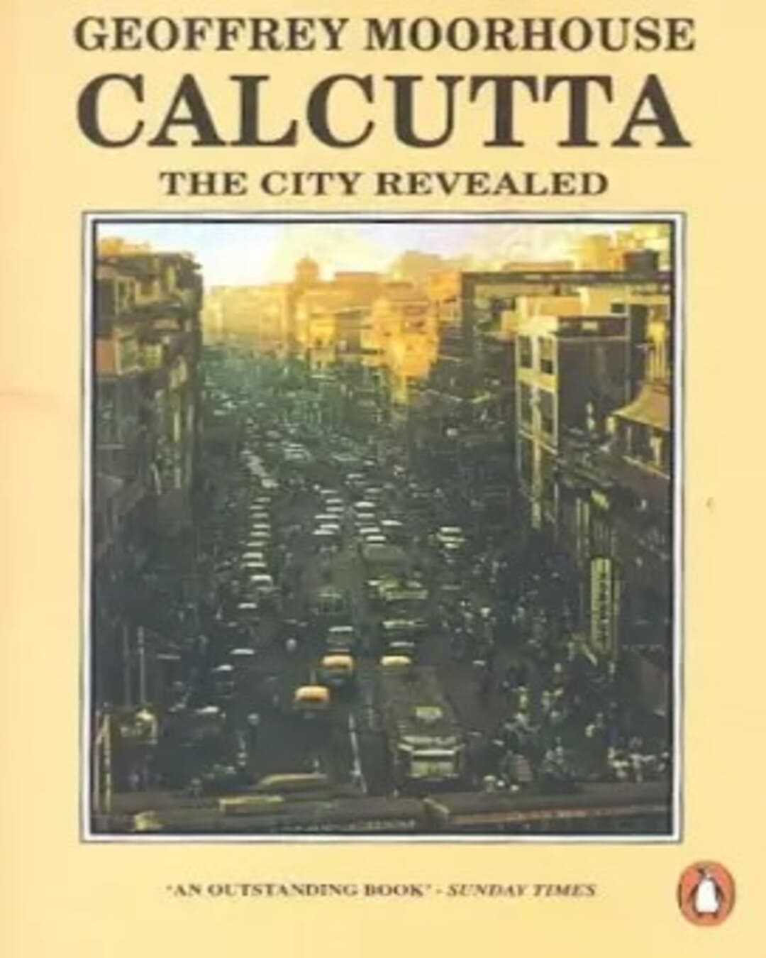 Calcutta : The City Revealed by Geoffrey Moorhouse [Paperback] - versoz.com