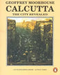 Calcutta : The City Revealed by Geoffrey Moorhouse [Paperback] - versoz.com