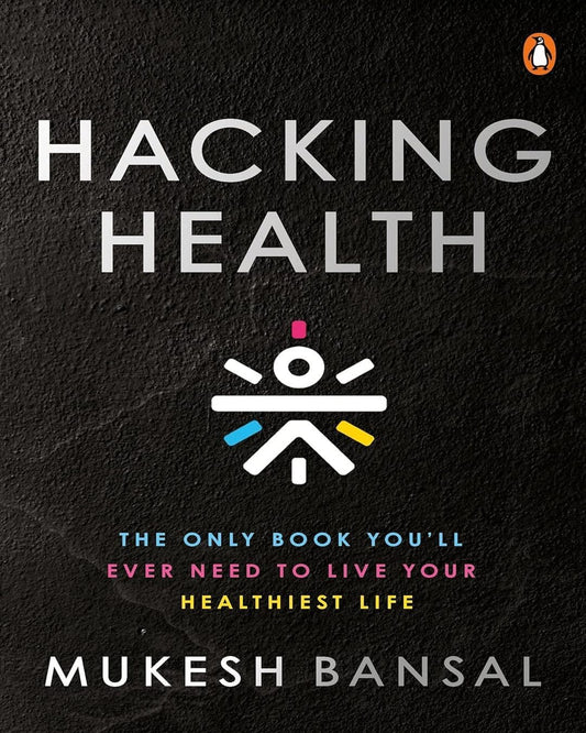 Hacking Health by Mukesh Bansal [Hardcover] - versoz.com