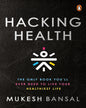 Hacking Health by Mukesh Bansal [Hardcover] - versoz.com