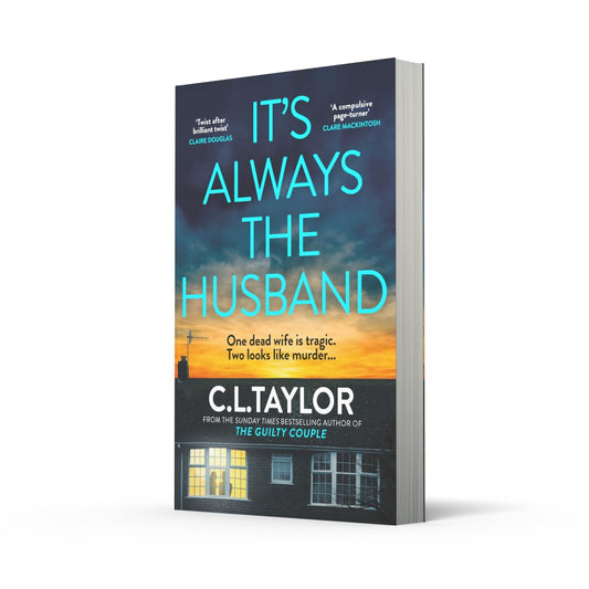It’S Always The Husband by C L Taylor [Paperback]