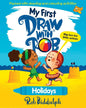 My First Draw With Rob: Holidays by Rob Biddulph [Paperback]