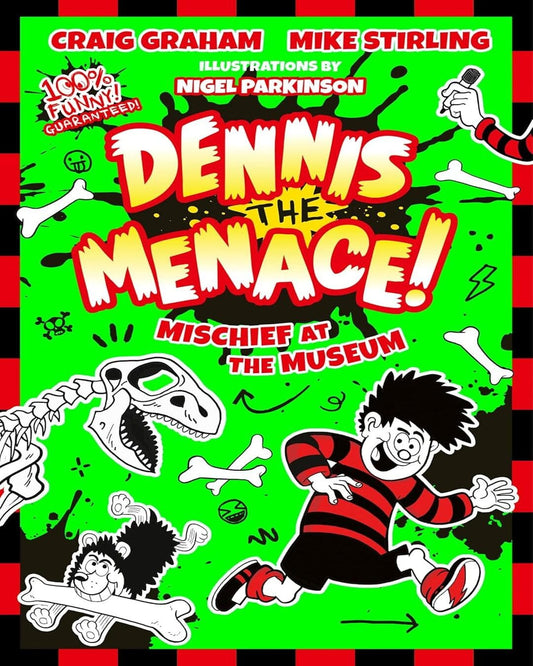 Beano Fiction — Beano Dennis & Gnasher: Mischief At The Museum by Craig Graham & Mike Stirling Beano [Paperback]