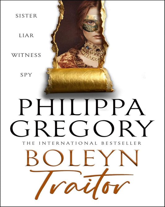 Boleyn Traitor by Philippa Gregory [Paperback]