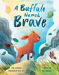 A Buffalo Named Brave by Papadopoulos Dr Linda [Paperback]