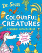 Colourful Creatures: A Sticker Activity Book by Illustrated By Dr. Seuss [Paperback]