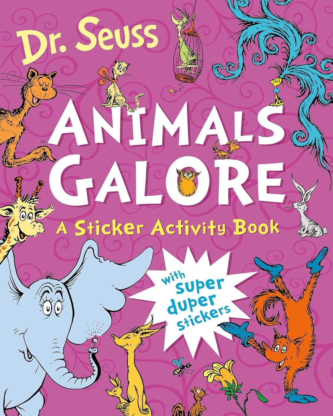 Animals Galore: A Sticker Activity Book by Illustrated By Dr. Seuss [Paperback]