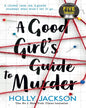 A Good Girl’S Guide To Murder by Holly Jackson [Paperback]