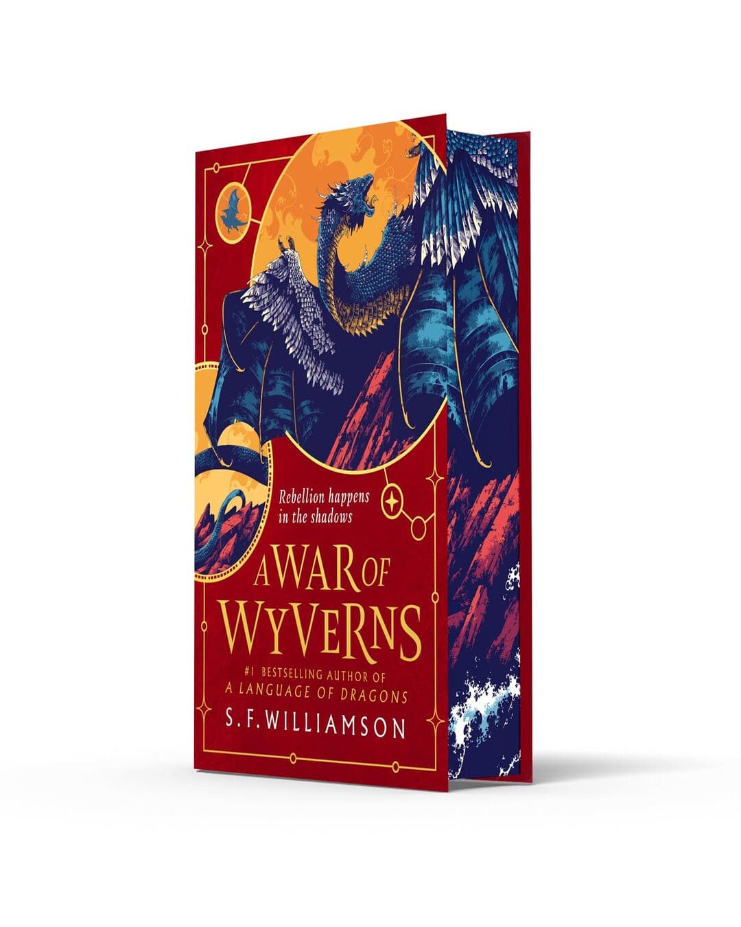 A War Of Wyverns by S. F. Williamson [Hardcover]