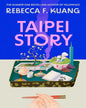 taipei-story-rebecca-f-kuang-the-borough-press