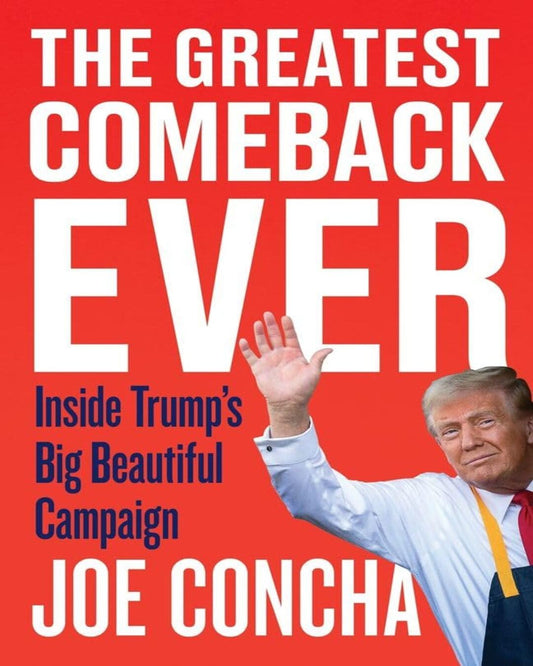The  Greatest Comeback Ever by Joe Concha [Paperback]
