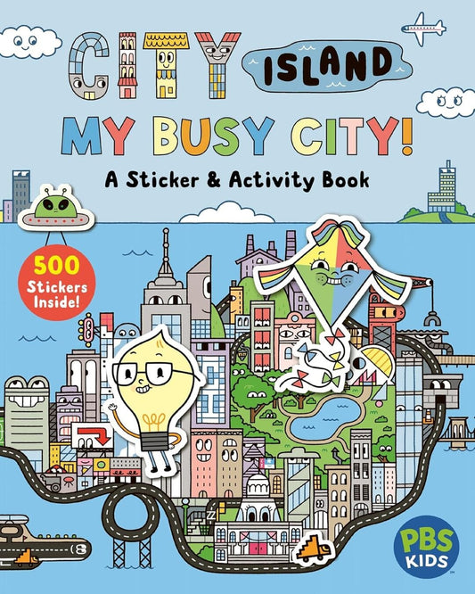 City Island: My Busy City A Sticker & Activity Book (Includes 500+ Stickers!) by Alexandra West [Paperback]