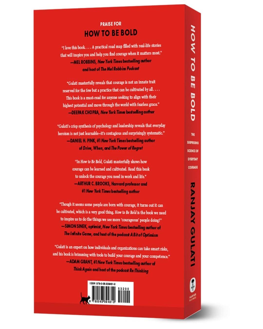 How To Be Bold : The Surprising Science Of Everyday Courage by Ranjay Gulati [Paperback]