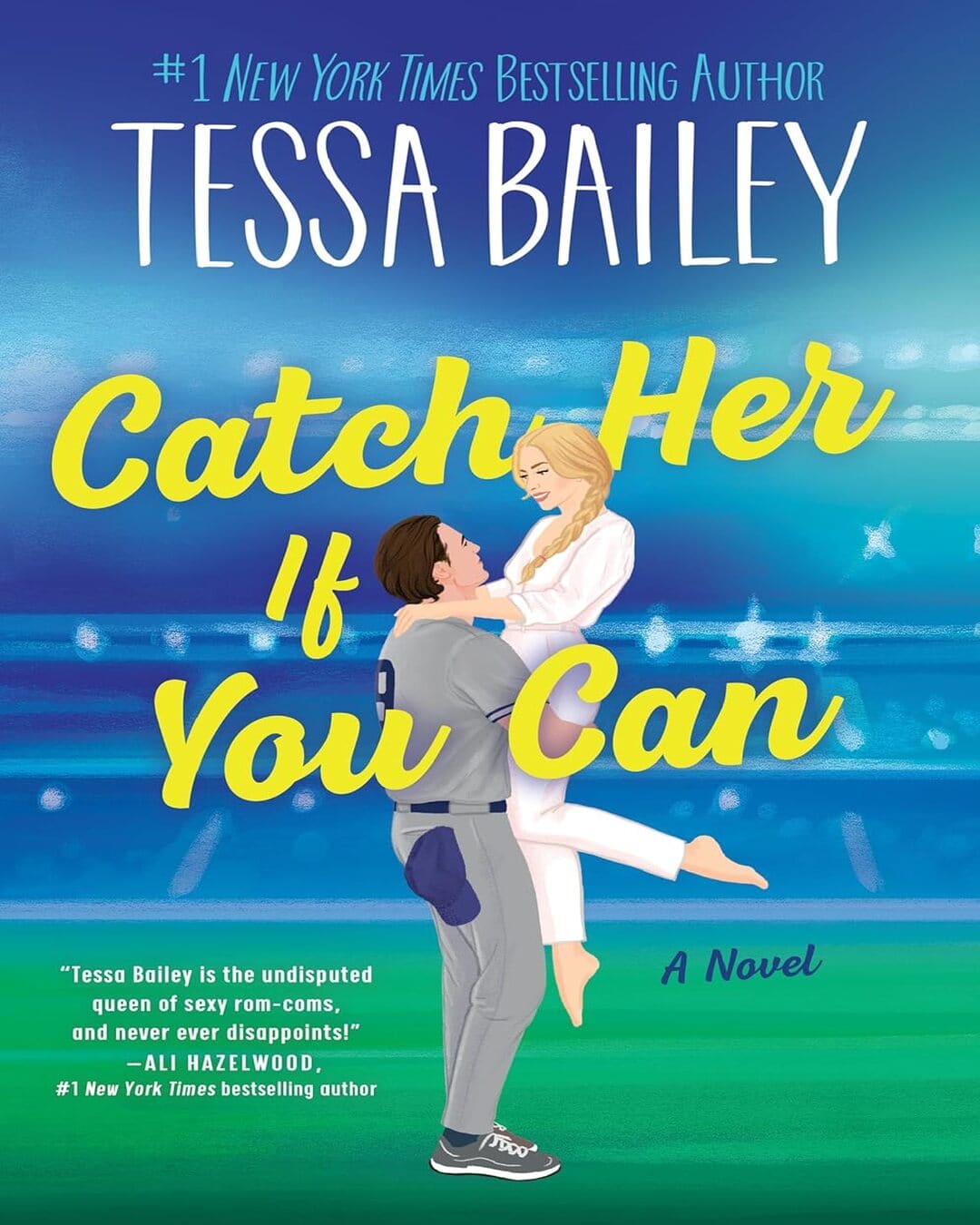 Catch Her If You Can by  Tessa Bailey  [Paperback]