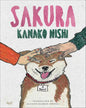 Sakura : A Novel by Kanako Nishi  [Hardcover]