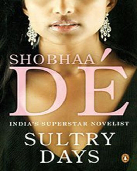 Sultry Days by Shobhaa  De [Paperback]