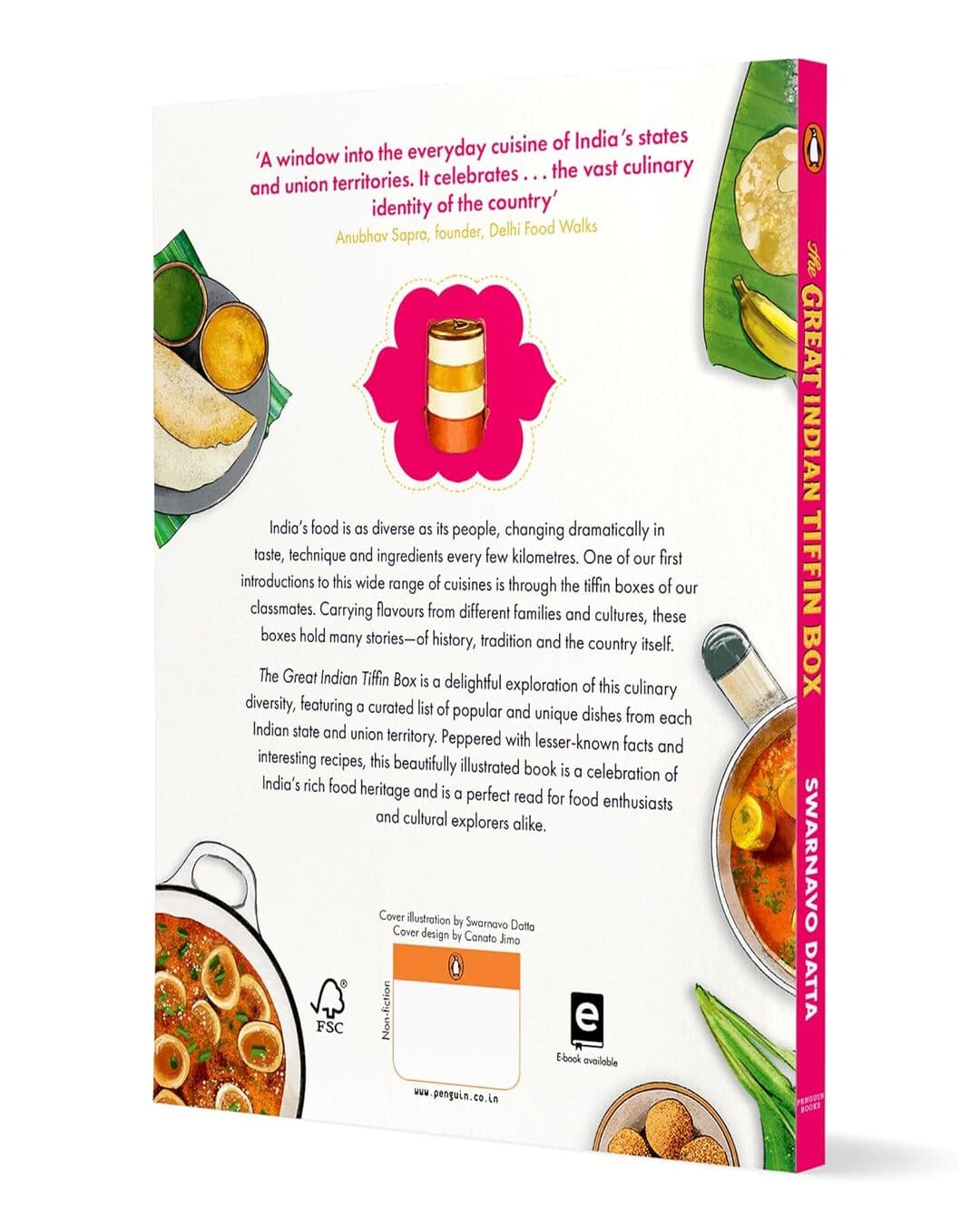 The Great India Tiffin Box: Food, Stories And Flavours From Across The Country by Swarnavo Dutta [Paperback]
