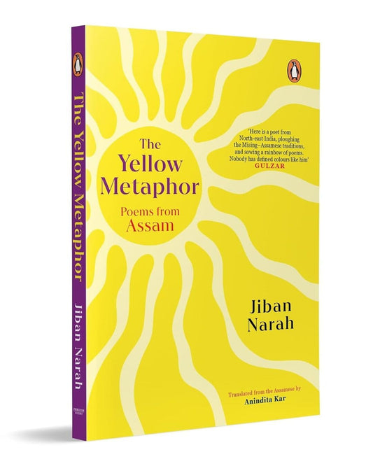 The Yellow Metaphor: Poems From Assam by Jiban Narah [Paperback]