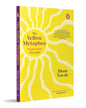 The Yellow Metaphor: Poems From Assam by Jiban Narah [Paperback]