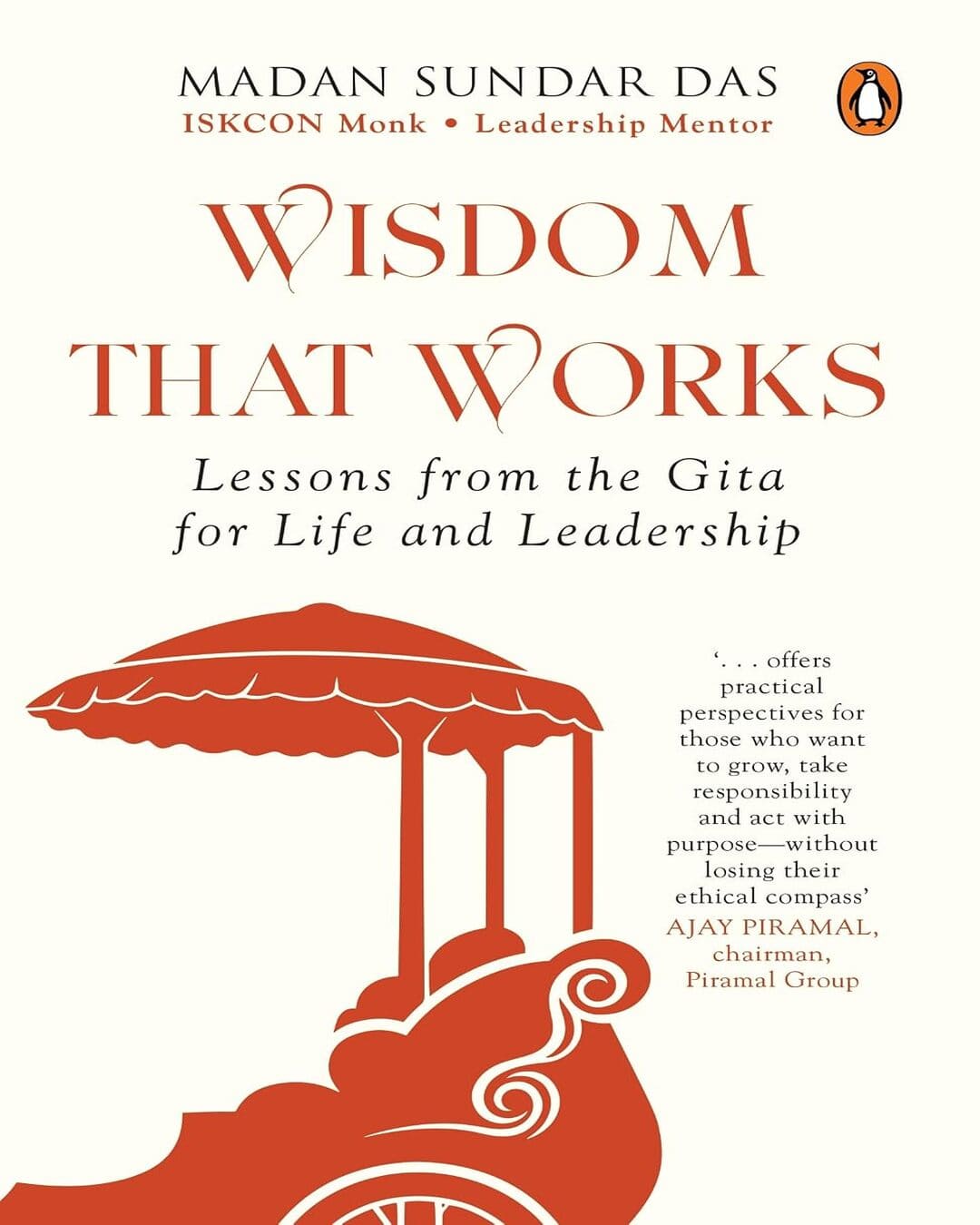 wisdom-that-works-lessons-from-the-gita-for-life-and-leadership-madan-sundar-das-penguin-random-house
