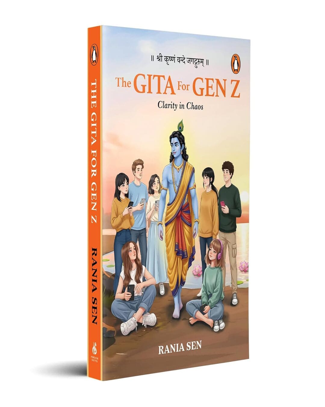 The Gita for Gen Z : Clarity in Chaos by Rania Sen [Paperback]