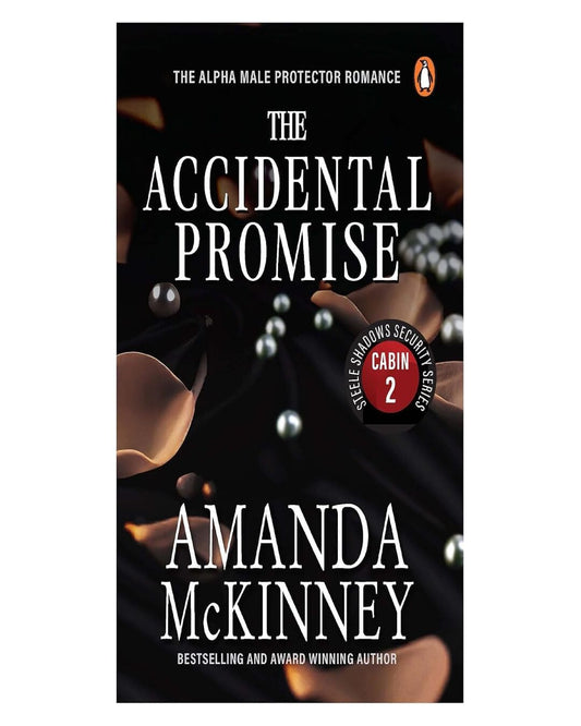 the-accidental-promise-steele-shadows-security-series-cabin-2-amanda-mckinney-penguin-random-house