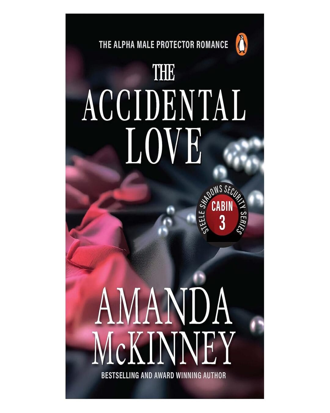 the-accidental-love-steele-shadows-security-series-cabin-3-amanda-mckinney-penguin-random-house