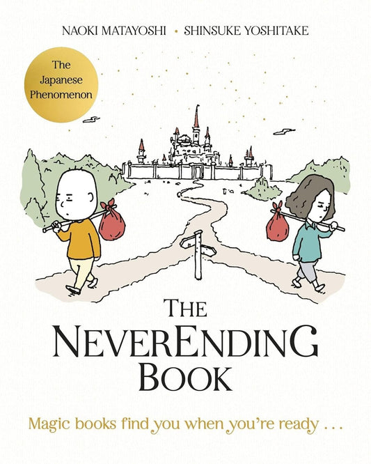 The Neverending Book by Naoki Matayoshi , Shinsuke Yoshitake [Hardcover]
