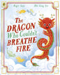 the-dragon-who-couldn-t-breathe-fire-roger-lam-prh-uk