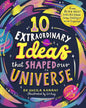 10-extraordinary-ideas-that-shaped-our-universe-sheila-kanani-penguin-random-house