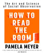 how-to-read-the-room-pamela-meyer-prh-uk