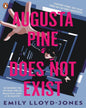 augusta-pine-does-not-exist-emily-lloyd-jones-puffin-books