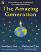 The Amazing Generation by Jonathan Haidt, Catherine Price [Paperback]