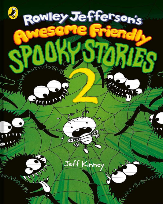 Rowley Jefferson’S Awesome Friendly Spooky Stories 2 (The Awesome Friendly Kid Series Book 4) by Jeff Kinney [Hardcover]