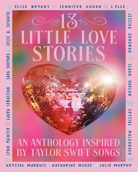 13-little-love-stories-bryant-elise-dugan-jennifer-elle-j-goodman-jessica-harlow-sloan-maldonado-crystal-marquis-kr-puffin-books