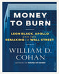 money-to-burn-william-d-cohan-prh-uk
