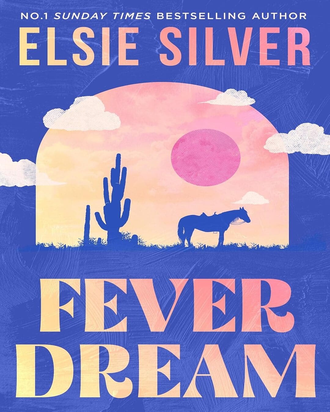 Fever Dream by Elsie Silver [Paperback]