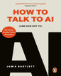 How To Talk To Ai by Jamie Bartlett [Paperback]