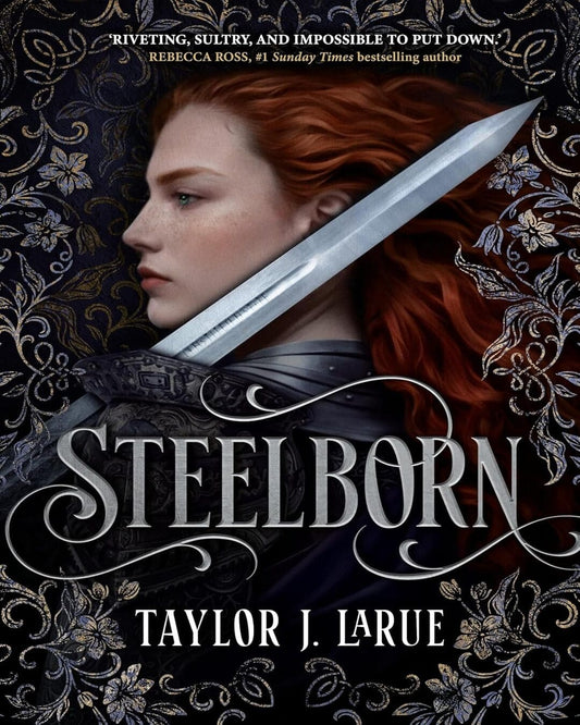 Steelborn by Taylor J. Larue [Paperback]